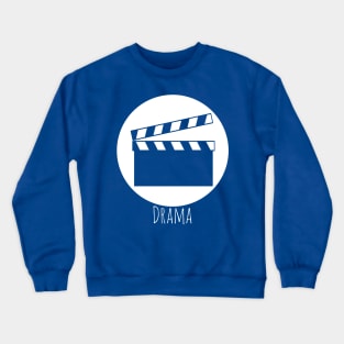 Clap Board - Drama Crewneck Sweatshirt